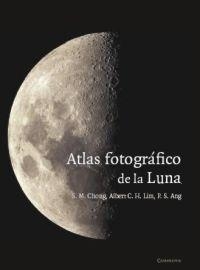 ATLAS FOTOGRAFICO DE LA LUNA | 9788483233511 | CHONG; LIM; ANG | Llibreria Drac - Llibreria d'Olot | Comprar llibres en català i castellà online