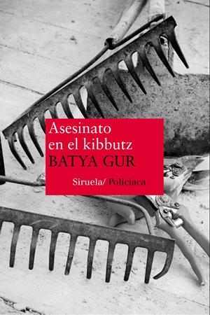 ASESINATO EN EL KIBBUTZ | 9788478446919 | GUR, BATYA | Llibreria Drac - Llibreria d'Olot | Comprar llibres en català i castellà online