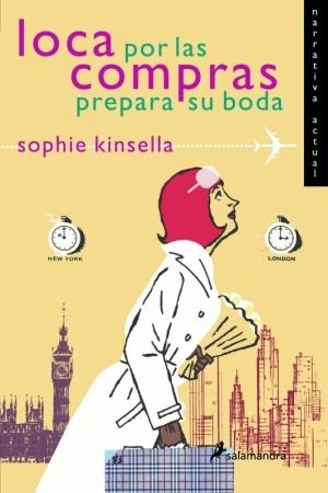 LOCA POR LAS COMPRAS PREPARA SU BODA | 9788478888238 | KINSELLA, SOPHIE | Llibreria Drac - Llibreria d'Olot | Comprar llibres en català i castellà online