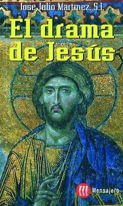 DRAMA DE JESUS, EL | 9788427117518 | MARTINEZ, JOSE JULIO | Llibreria Drac - Llibreria d'Olot | Comprar llibres en català i castellà online