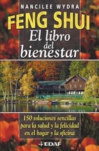 FENG SHUI EL LIBRO DEL BIENESTAR | 9788441413436 | WYDRA, NANCILEE | Llibreria Drac - Llibreria d'Olot | Comprar llibres en català i castellà online