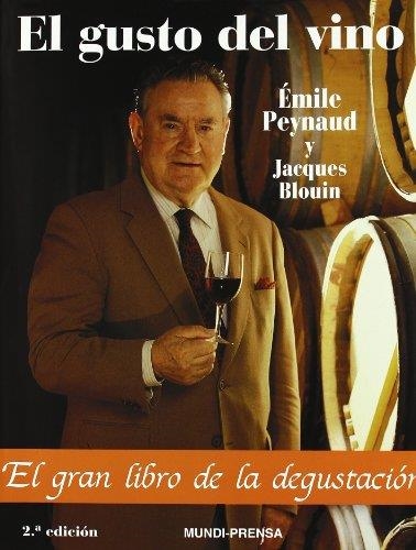 GUSTO DEL VINO, EL | 9788471148179 | PEYNAUD, EMILE; J. BLOUIN | Llibreria Drac - Llibreria d'Olot | Comprar llibres en català i castellà online