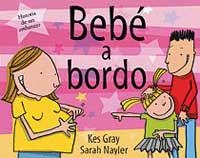 BEBE A BORDO | 9788484880875 | GRAY, KES; S. NAYLER | Llibreria Drac - Llibreria d'Olot | Comprar llibres en català i castellà online