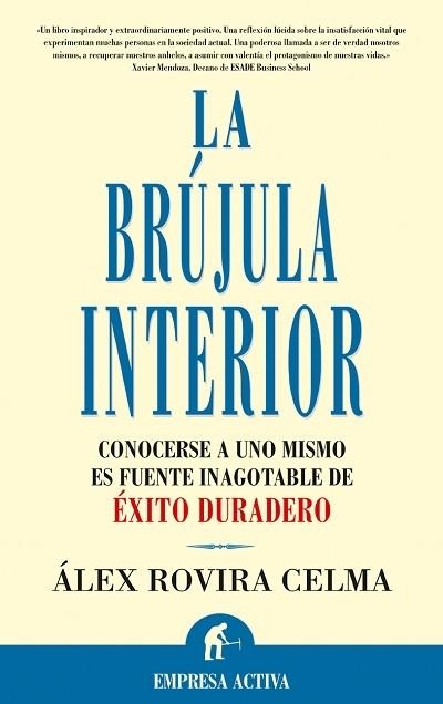 BRUJULA INTERIOR, LA | 9788495787484 | ROVIRA CELMA, ALEX | Llibreria Drac - Llibreria d'Olot | Comprar llibres en català i castellà online