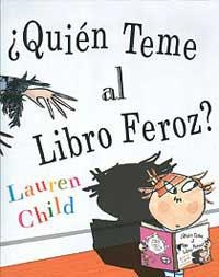 QUIEN TEME AL LIBRO FEROZ | 9788484880752 | CHILD, LAUREN | Llibreria Drac - Llibreria d'Olot | Comprar llibres en català i castellà online