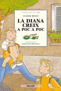 DIANA CREIX A POC A POC, LA | 9788484880974 | HELFT, CLAUDE | Llibreria Drac - Llibreria d'Olot | Comprar llibres en català i castellà online