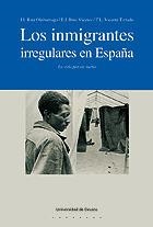 INMIGRANTES IRREGULARES EN ESPAÐA, LOS. LA VIDA POR UN SUEÐO | 9788474856316 | RUIZ OLABUENAGA, JOSE IGNACIO | Llibreria Drac - Llibreria d'Olot | Comprar llibres en català i castellà online