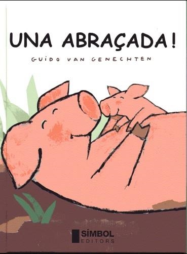 ABRAÇADA, UNA | 9788495987082 | GENECHTEN, GUIDO VAN | Llibreria Drac - Llibreria d'Olot | Comprar llibres en català i castellà online