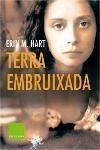 TERRA EMBRUIXADA | 9788466403641 | HART, ERIN M. | Llibreria Drac - Llibreria d'Olot | Comprar llibres en català i castellà online