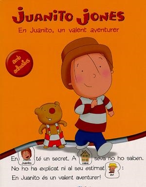 JUANITO JONES : EN JUANITO, UN VALENT AVENTURER -ADHESIUS- | 9788447404124 | Llibreria Drac - Llibreria d'Olot | Comprar llibres en català i castellà online