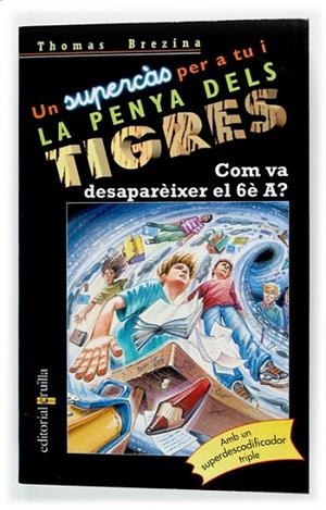 COM VA DESAPAREIXER EL 6È A? | 9788466107044 | BREZINA, THOMAS | Llibreria Drac - Llibreria d'Olot | Comprar llibres en català i castellà online