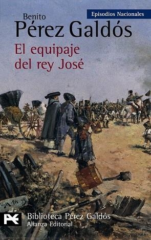 EQUIPAJE DEL REY JOSE, EL | 9788420656151 | PEREZ GALDOS, BENITO | Llibreria Drac - Llibreria d'Olot | Comprar llibres en català i castellà online