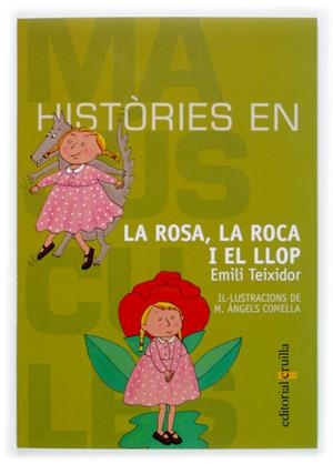 ROSA, LA ROCA I EL LLOP, LA | 9788466107167 | TEIXIDOR, EMILI | Llibreria Drac - Llibreria d'Olot | Comprar llibres en català i castellà online