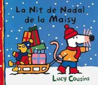 NIT DE NADAL DE LA MAISY, LA | 9788484881070 | COUSINS, LUCY | Llibreria Drac - Llibreria d'Olot | Comprar llibres en català i castellà online