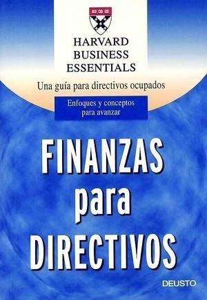 FINANZAS PARA DIRECTIVOS | 9788423420629 | HARVARD BUSINESS ESSENTIALS | Llibreria Drac - Llibreria d'Olot | Comprar llibres en català i castellà online