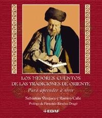 MEJORES CUENTOS DE LAS TRADICIONES DE ORIENTE, LOS | 9788441413573 | VAZQUEZ, SEBASTIAN; R. CALLE | Llibreria Drac - Llibreria d'Olot | Comprar llibres en català i castellà online