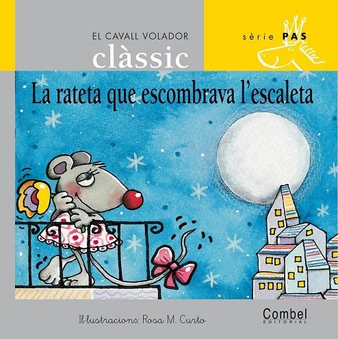 RATETA QUE ESCOMBRAVA L'ESCALETA , LA-CURSIVA | 9788478647514 | CURTO, R. (IL·LUST) / GRAU, A. (ADAP.) | Llibreria Drac - Llibreria d'Olot | Comprar llibres en català i castellà online