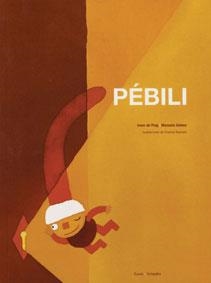 PEBILI | 9788480635813 | DE PUIG, I-GOMEZ, M. | Llibreria Drac - Llibreria d'Olot | Comprar llibres en català i castellà online