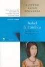 ISABEL LA CATOLICA | 9788484603177 | ALVAR EZQUERRA, ALFREDO | Llibreria Drac - Llibreria d'Olot | Comprar llibres en català i castellà online