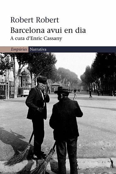 BARCELONA AVUI EN DIA | 9788497870191 | ROBERT, ROBERT | Llibreria Drac - Llibreria d'Olot | Comprar llibres en català i castellà online