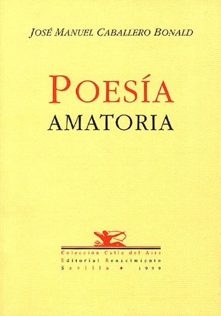 POESIA AMATORIA | 9788489371767 | CABALLERO BONALD, JOSE MANUEL | Llibreria Drac - Librería de Olot | Comprar libros en catalán y castellano online