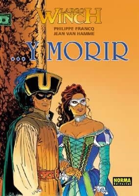 LARGO WINCH 10: Y MORIR | 9788484317647 | FRANCQ; P.; J. VAN HAMME | Llibreria Drac - Llibreria d'Olot | Comprar llibres en català i castellà online