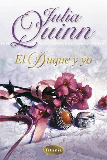 DUQUE Y YO, EL (BRIDGERTON 1) | 9788495752529 | QUINN, JULIA | Llibreria Drac - Llibreria d'Olot | Comprar llibres en català i castellà online