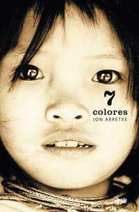 7 COLORES | 9788478711109 | ARRETXE, JON | Llibreria Drac - Llibreria d'Olot | Comprar llibres en català i castellà online