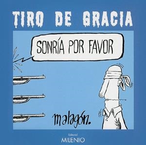 TIRO DE GRACIA | 9788497430982 | MALAGÓN | Llibreria Drac - Llibreria d'Olot | Comprar llibres en català i castellà online