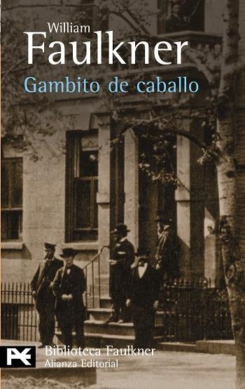 GAMBITO DE CABALLO | 9788420656588 | FAULKNER, WILLIAM | Llibreria Drac - Llibreria d'Olot | Comprar llibres en català i castellà online