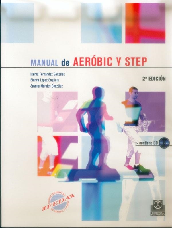 MANUAL DE AEROBIC Y STEP | 9788480197625 | Llibreria Drac - Llibreria d'Olot | Comprar llibres en català i castellà online