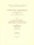 CATALUNYA CAROLINGIA VOL. 5/1: ELS COMTATS DE GIRONA, BESALÚ, EMPURIES I PERALADA | 9788472836969 | SOBREQUES I VIDAL, SANTIAGO (ED.) | Llibreria Drac - Llibreria d'Olot | Comprar llibres en català i castellà online