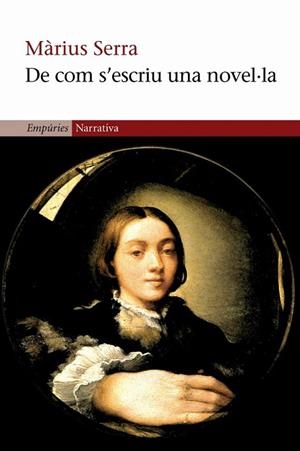 DE COM S'ESCRIU UNA NOVEL.LA | 9788497870344 | SERRA, MARIUS | Llibreria Drac - Llibreria d'Olot | Comprar llibres en català i castellà online