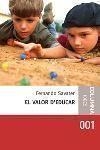 VALOR D'EDUCAR, EL | 9788466404228 | SAVATER, FERNANDO | Llibreria Drac - Librería de Olot | Comprar libros en catalán y castellano online