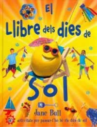 LLIBRE DELS DIES DE SOL, EL | 9788427248915 | BULL, JANE | Llibreria Drac - Llibreria d'Olot | Comprar llibres en català i castellà online