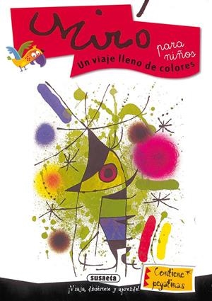 MIRÓ, UN VIAJE LLENO DE COLORES | 9788430541980 | Llibreria Drac - Llibreria d'Olot | Comprar llibres en català i castellà online