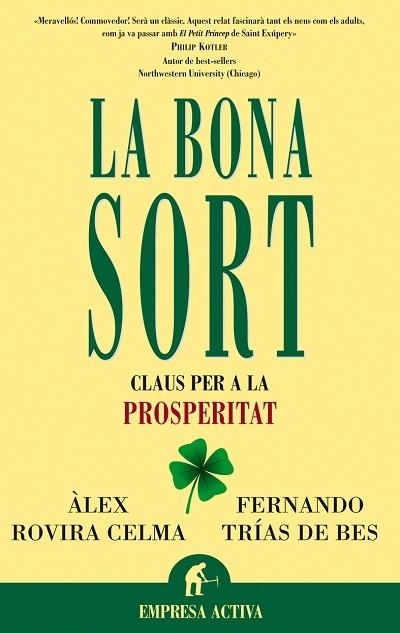 BONA SORT, LA | 9788495787583 | ROVIRA, ALEX; F. TRIAS DE BES | Llibreria Drac - Librería de Olot | Comprar libros en catalán y castellano online