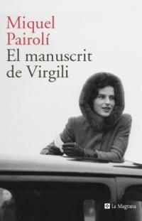 MANUSCRIT DE VIRGILI, EL | 9788482645230 | PAIROLÍ, MIQUEL | Llibreria Drac - Llibreria d'Olot | Comprar llibres en català i castellà online