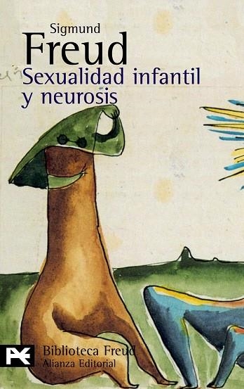 SEXUALIDAD INFANTIL Y NEUROSIS | 9788420656823 | FREUD, SIGMUND | Llibreria Drac - Llibreria d'Olot | Comprar llibres en català i castellà online