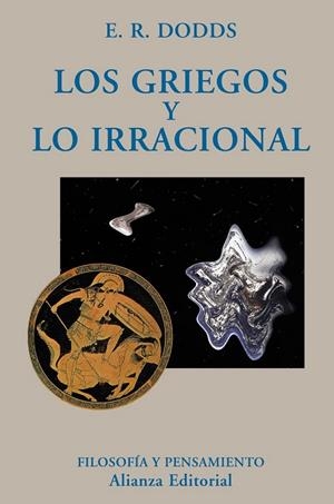 GRIEGOS Y LO IRRACIONAL, LOS | 9788420667348 | DODDS, E.R. | Llibreria Drac - Llibreria d'Olot | Comprar llibres en català i castellà online