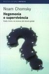 HEGEMONIA O SUPERVIVENCIA | 9788497870184 | CHOMSKY, NOAM | Llibreria Drac - Llibreria d'Olot | Comprar llibres en català i castellà online