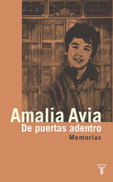 DE PUERTAS ADENTRO.  MEMORIAS | 9788430605439 | AVIA, AMALIA | Llibreria Drac - Llibreria d'Olot | Comprar llibres en català i castellà online