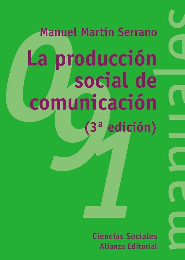 PRODUCCION SOCIAL DE COMUNICACION, LA | 9788420641928 | MARTIN SERRANO, MANUEL | Llibreria Drac - Llibreria d'Olot | Comprar llibres en català i castellà online