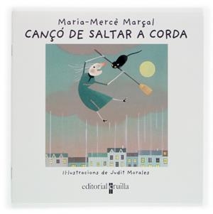 CANÇO DE SALTAR A CORDA | 9788466108713 | MARÇAL,MARIA-MERCE/MORALES, JUDIT (IL) | Llibreria Drac - Llibreria d'Olot | Comprar llibres en català i castellà online