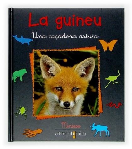 GUINEU UNA CAÇADORA ASTUTA, LA | 9788466109031 | HAVARD, CHRISTIAN/ BIOS I JACANA (FOT) | Llibreria Drac - Llibreria d'Olot | Comprar llibres en català i castellà online