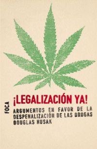 LEGALIZACION YA! | 9788495440471 | HUSAK, DOUGLAS | Llibreria Drac - Llibreria d'Olot | Comprar llibres en català i castellà online