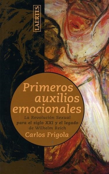 PRIMEROS AUXILIOS EMOCIONALES | 9788475845197 | FRIGOLA, CARLOS | Llibreria Drac - Llibreria d'Olot | Comprar llibres en català i castellà online