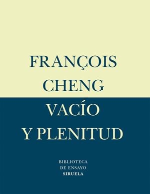 VACIO Y PLENITUD | 9788478447695 | CHENG, FRANÇOIS | Llibreria Drac - Llibreria d'Olot | Comprar llibres en català i castellà online