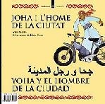 JOHA I L'HOME DE LA CIUTAT | 9788424650391 | MOLINS, ANNA | Llibreria Drac - Llibreria d'Olot | Comprar llibres en català i castellà online