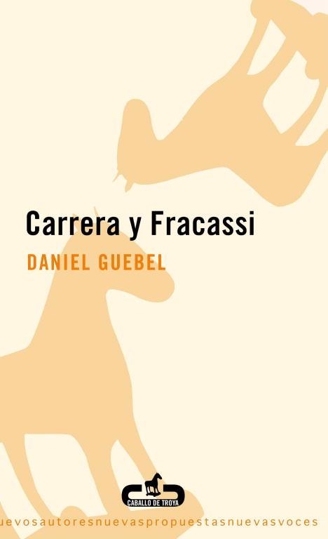 CARRERA Y FRACASSI | 9788493367039 | GUEBEL, DANIEL | Llibreria Drac - Llibreria d'Olot | Comprar llibres en català i castellà online